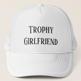 Trophy Girlfriend Weihnachtsgeschenk Hat Truckerkappe