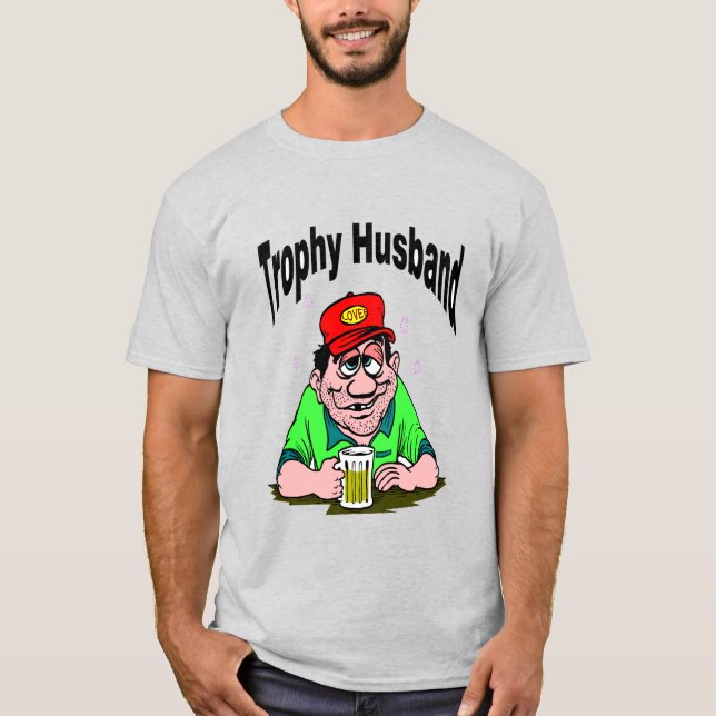 Trophy Husband 1 T - Shirt (Vorderseite)