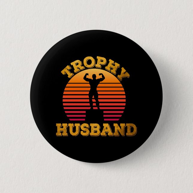 Trophy Husband Button (Vorderseite)