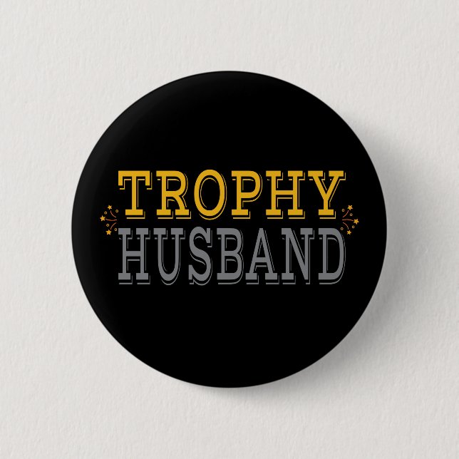 Trophy Husband Button (Vorderseite)