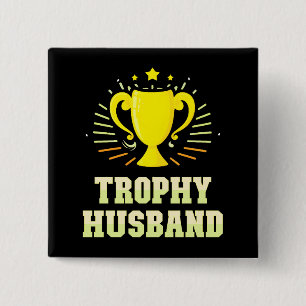 Trophy Husband Button