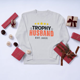 Trophy Husband: Das perfekte Geschenk für ihn T-Shirt