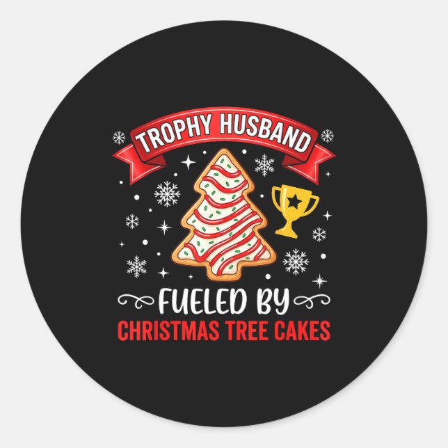 Trophy Husband Fueled By Tree Cake Snacks  Runder Aufkleber (Vorderseite)