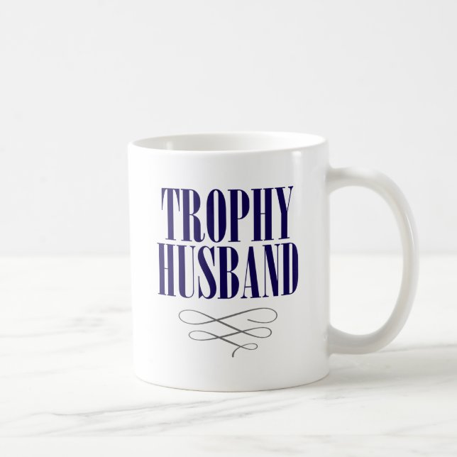 Trophy Husband. Kaffeetasse (Rechts)