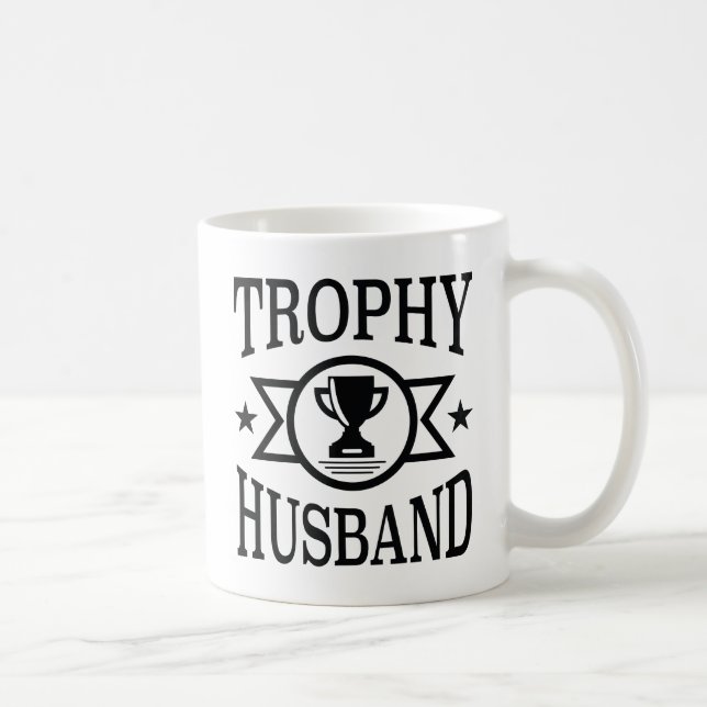 Trophy Husband Kaffeetasse (Rechts)