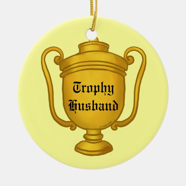 Trophy Husband Keramik Ornament (Vorne)