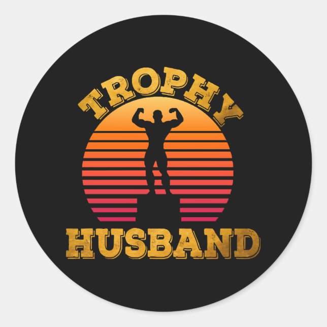 Trophy Husband Runder Aufkleber (Vorderseite)