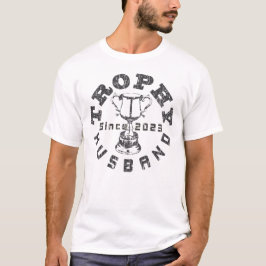 Trophy Husband seit 2023 T-Shirt
