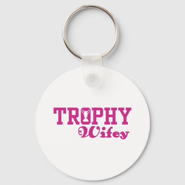 Trophy Wifey Schlüsselanhänger (Vorderseite)