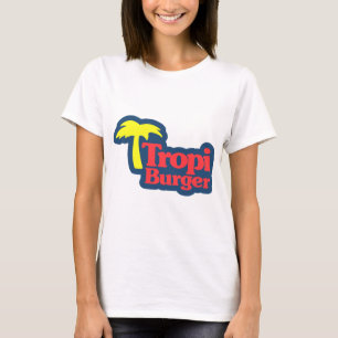 Tropiburger Kopie T-Shirt