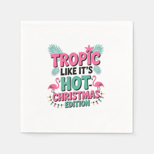 Tropic Like It's Hot: Christmas Edition Serviette