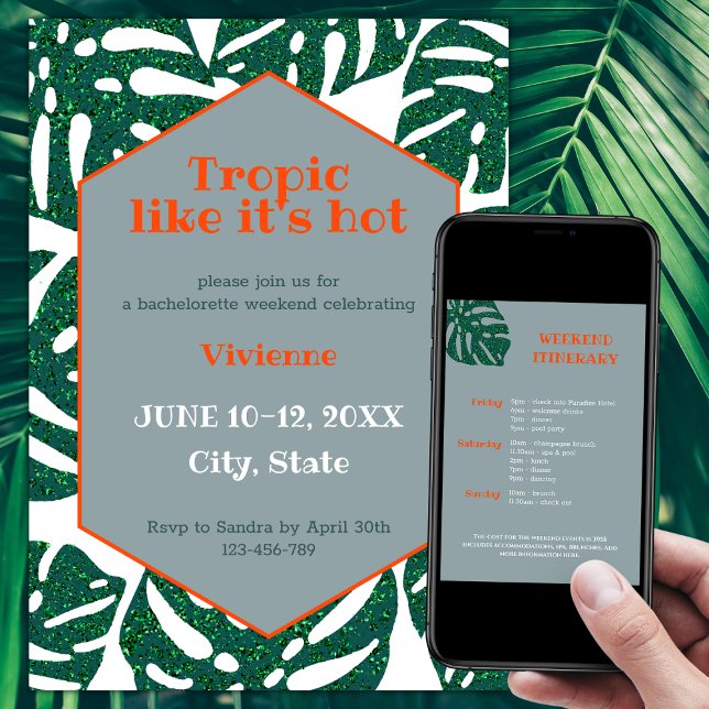 Tropic Like It's Hot Tropical Bachelorette Weekend Einladung (Tropic like it's hot tropical bachelorette party invitation glitter monstera green and orange)