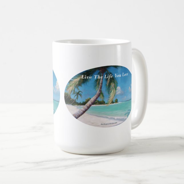 Tropical Caribbean Beach - Leben Sie das Leben, da Kaffeetasse (VorderseiteRechts)