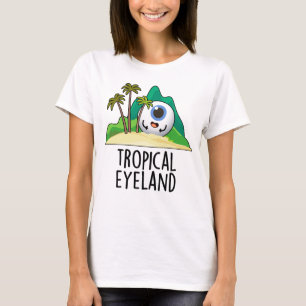 Tropical Eye-land Lustiger Inselwitz T-Shirt