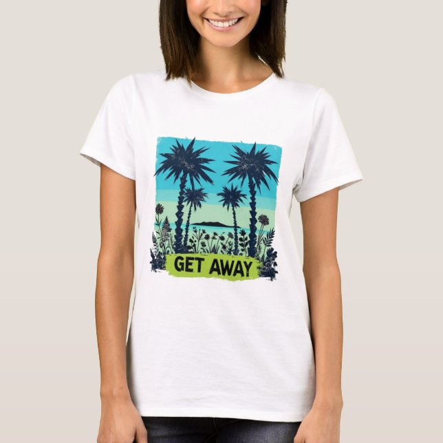 Tropical Get Away T-Shirt (Vorderseite)