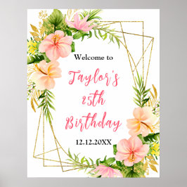 Tropical Jungle Floral Birthday Party Welcome Sign Poster