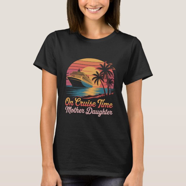 Tropical On Cruise Time Mother Daughter with Palm  T-Shirt (Vorderseite)