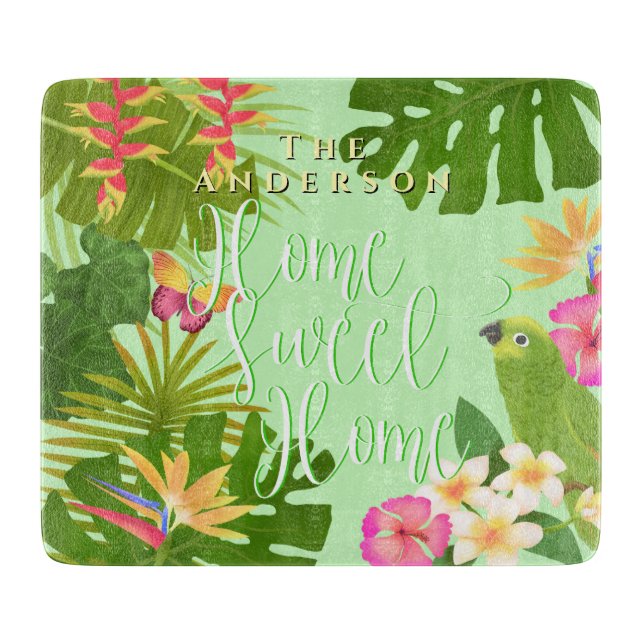 Tropical Paradise Sweet Zuhause Schneidebrett (Vorderseite)