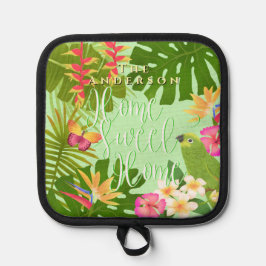 Tropical Paradise Sweet Zuhause Topflappen