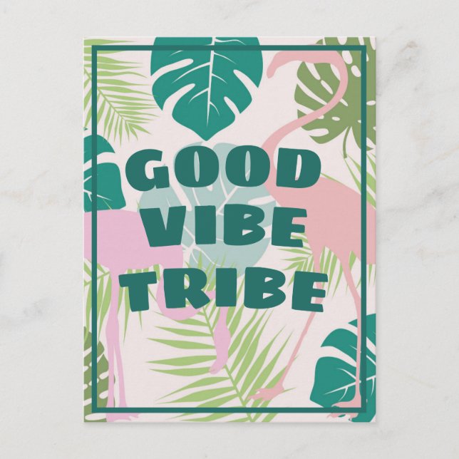 Tropical Positive "Good Vibe Tribe" Flamingo Postkarte (Vorderseite)