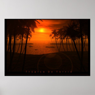 Trópico De Torrid Poster