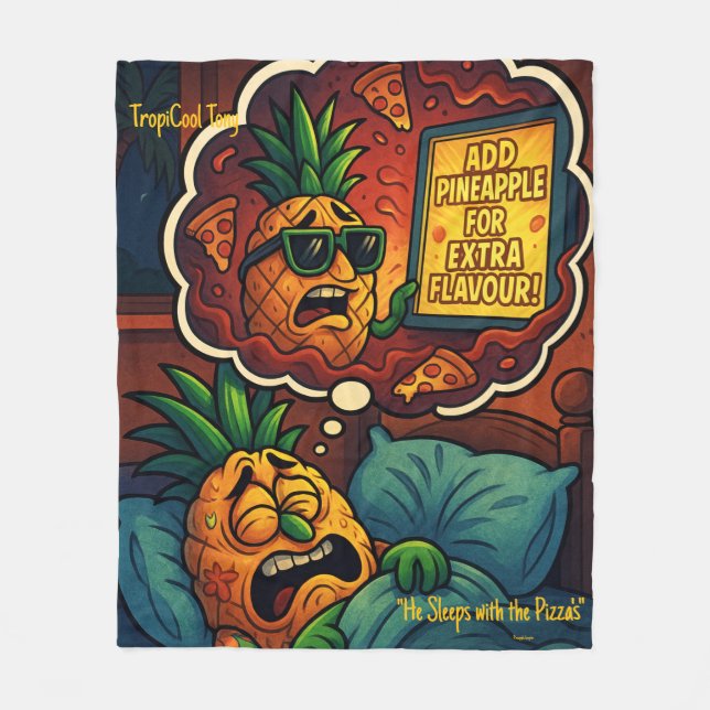 TropiCool Tony's Nightmare - Ananas auf Pizza Fleecedecke (Vorderseite)
