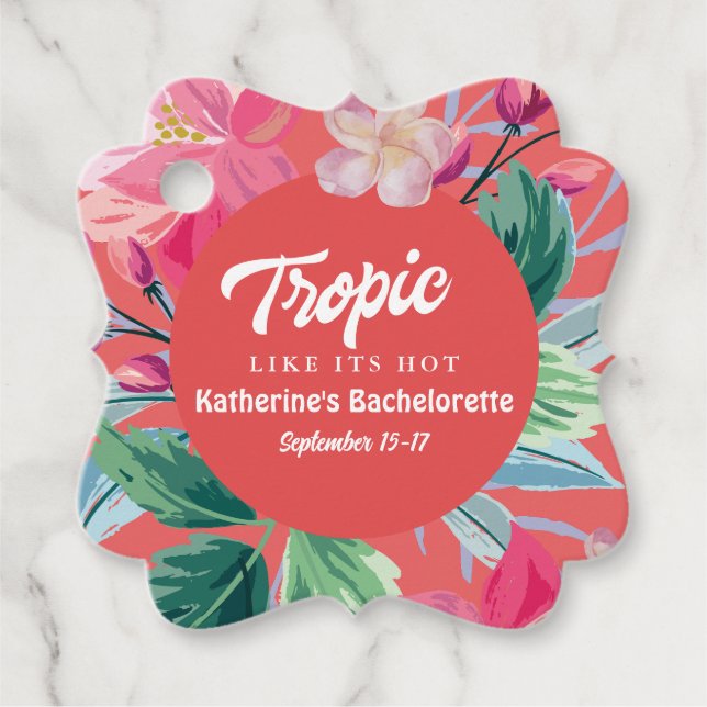 Tropisch wie das tropische Bachelorette in heißen  Geschenkanhänger (Vorderseite)