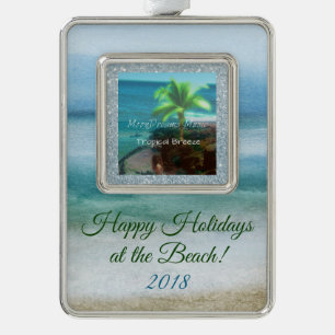 Tropische Brise Happy Holidays am Strand! Rahmen-Ornament Silber