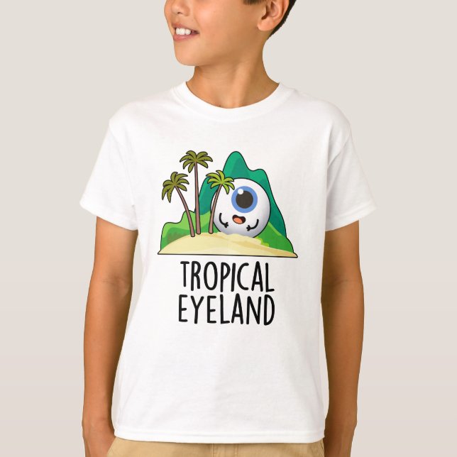 Tropisches Auge Land Funny Island Pun T-Shirt (Vorderseite)