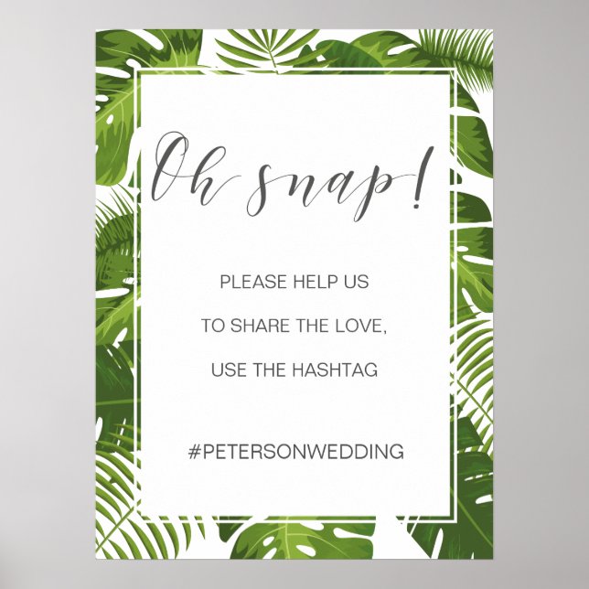 Tropisches elegantes OH SNAP Hashtag-Zeichen Poster (Vorne)