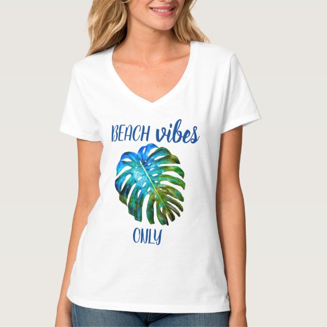 Tropisches Strand-Schwingungens-nur Zitat Monstera T-Shirt (Vorderseite)