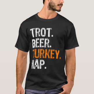 Trot Beer Turkey Nickerchen Erntedank T-Shirt