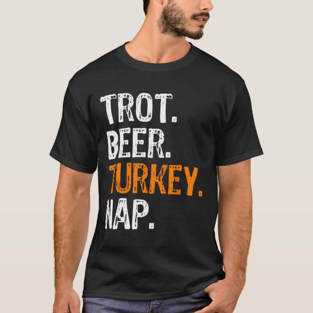 Trot Beer Turkey Nickerchen Erntedank T-Shirt (Vorderseite)