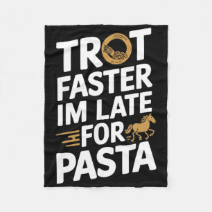 Trot schneller Ich verspätete Pasta Reitrians &Amp Fleecedecke