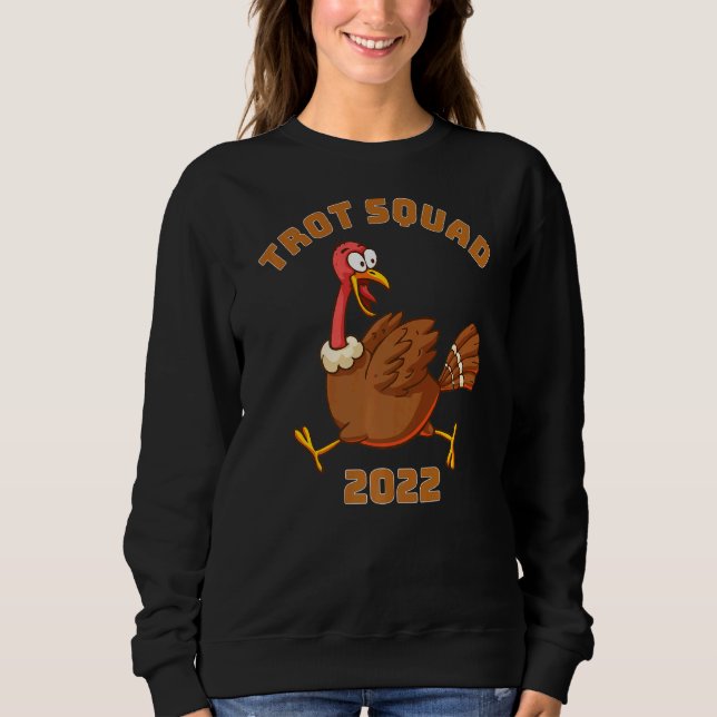 Trot Squad 2022 mit türkischer Grafik Sweatshirt (Vorderseite)