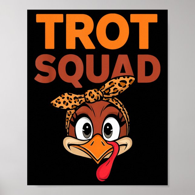 Trot Squad Funny Turkey Erntedank Männer Frauen Poster (Vorne)