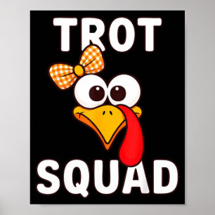 Trot-Squad-Shirt Erwachsene Frauen Dame Mädchen Ki Poster