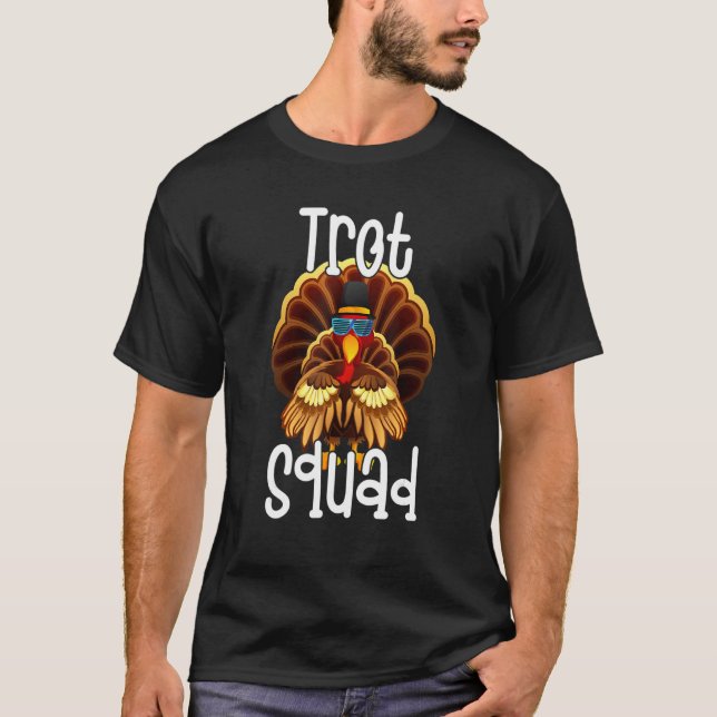 Trot Squad  Thanksgiving Turkey Trot Costume T-Shirt (Vorderseite)