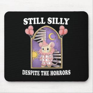 Trotz der Horror immer noch Albern Mousepad