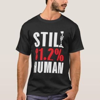 Trotzdem 812 Handicaps Amputee Funny Ampu T-Shirt