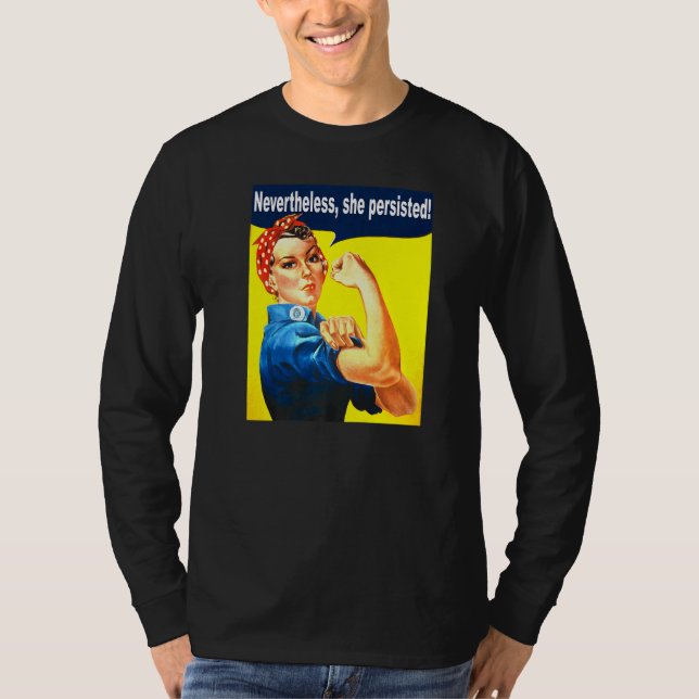 Trotzdem beharrt sie auf starken Frauen Rosie Rive T-Shirt (Vorderseite)