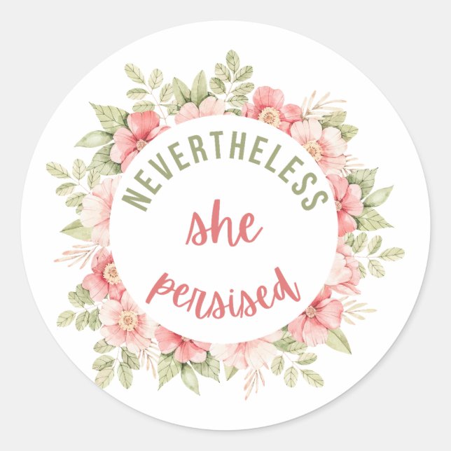 Trotzdem beharrte sie runder aufkleber (Vorderseite)