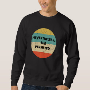 Trotzdem beharrte sie sweatshirt