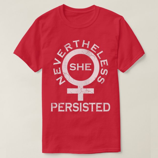 Trotzdem beharrte sie T-Shirt (Design vorne)