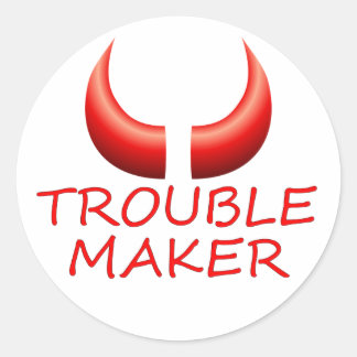 Trouble Maker and Devil Horns Round Stickers