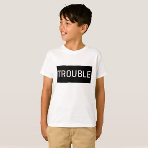 Trouble Typografie T-Shirt