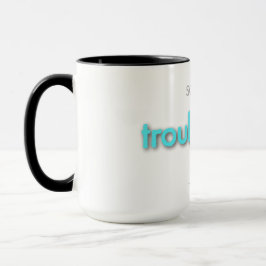 troubledad! - hellblau tasse