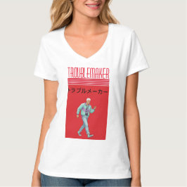 Troublemaker  T-Shirt