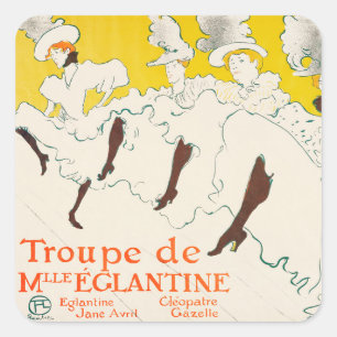Troupe de Mademoiselle Eglantine, Toulouse Lautrec Quadratischer Aufkleber