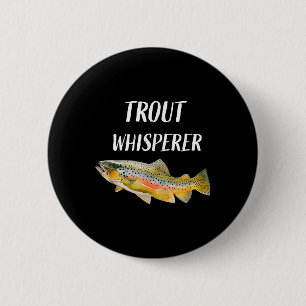 Trout Whisperer Fliegenfischen Regenbogenforelle  Button